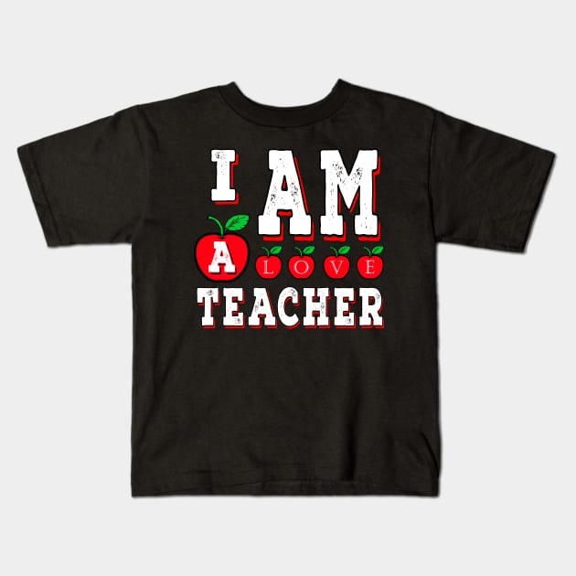 I Am A Teacher Kids T-Shirt by Shawnsonart